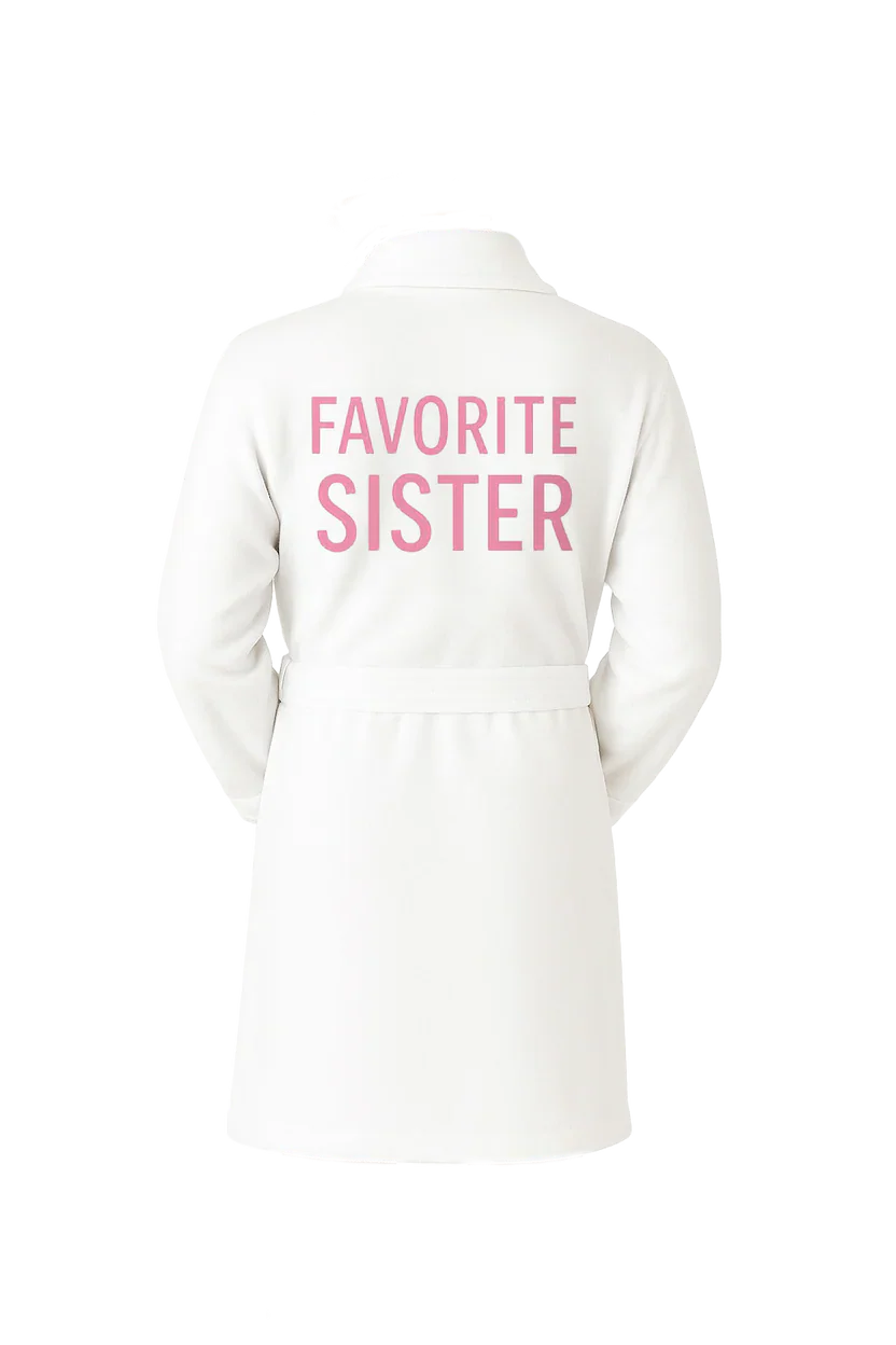 FAVORITE SISTER PLUSH ROBE