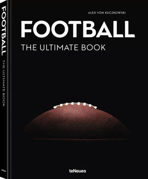 FOOTBALL THE ULTIMATE BOOK