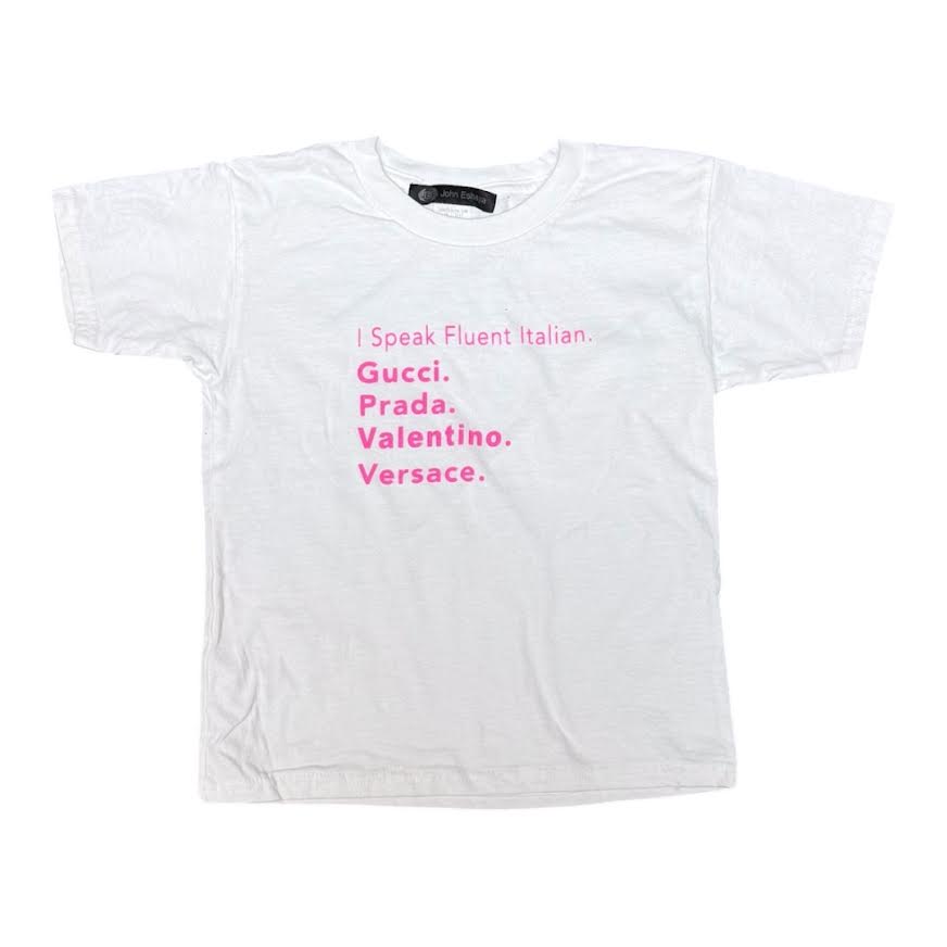 GIRLS SPEAK FLUENT ITALIAN T-SHIRT
