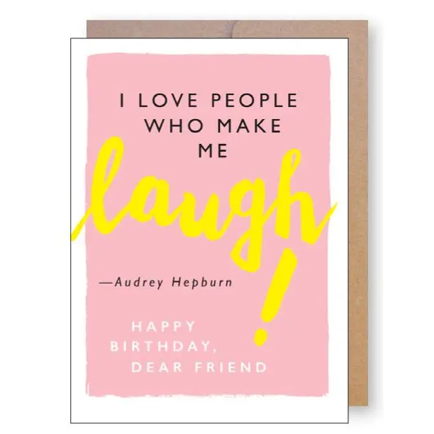 LAUGH QUOTE BIRTHDAY CARD